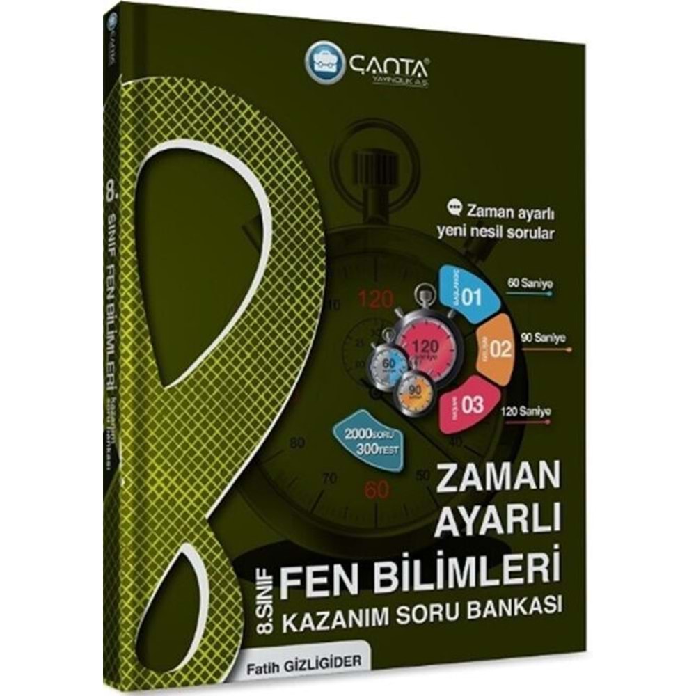 ÇANTA 8.SINIF ZAMAN AYARLI SORU BANKASI