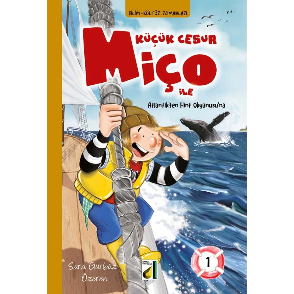 Küçük Cesur Miço ile Atlantik'ten Hint Okyanusu'na 1