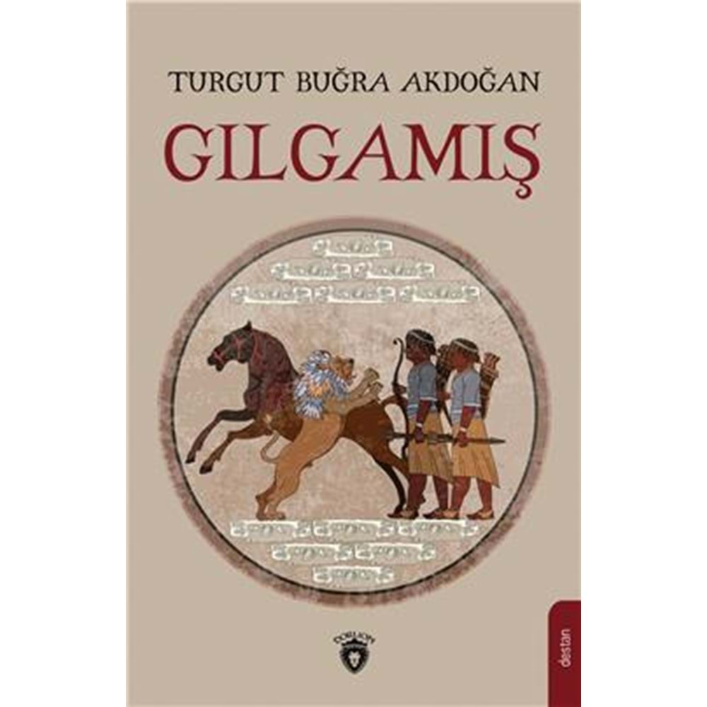 Gılgamış (Turgut Buğra Akdoğan)