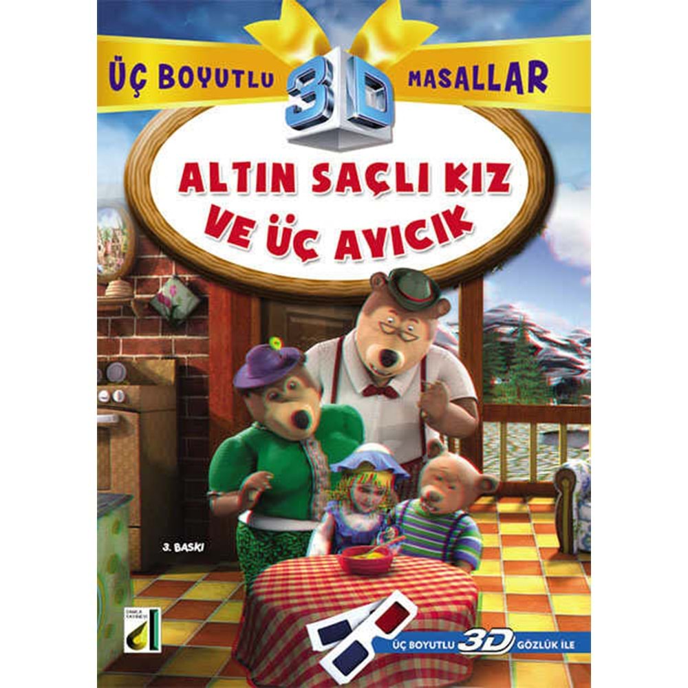 ALTIN SAÇLI KIZ VE ÜÇ AYICIK (3D GÖZLÜK İLE)