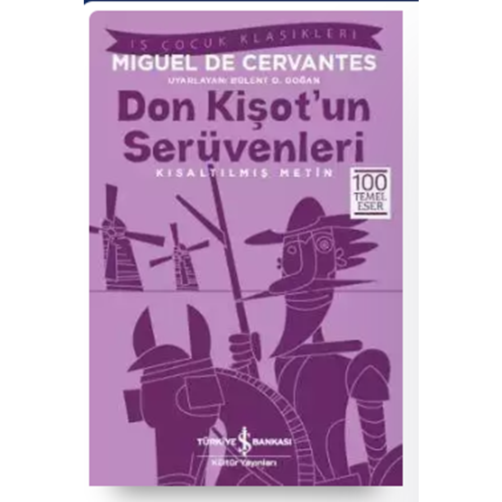 DON KİŞOT UN SERÜVENLERİ