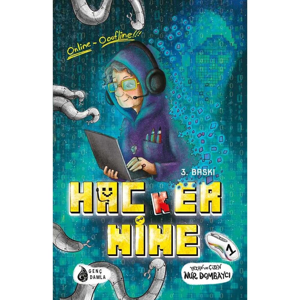 HACKER NİNE -ONLİNE - OOOFLİNE!!!