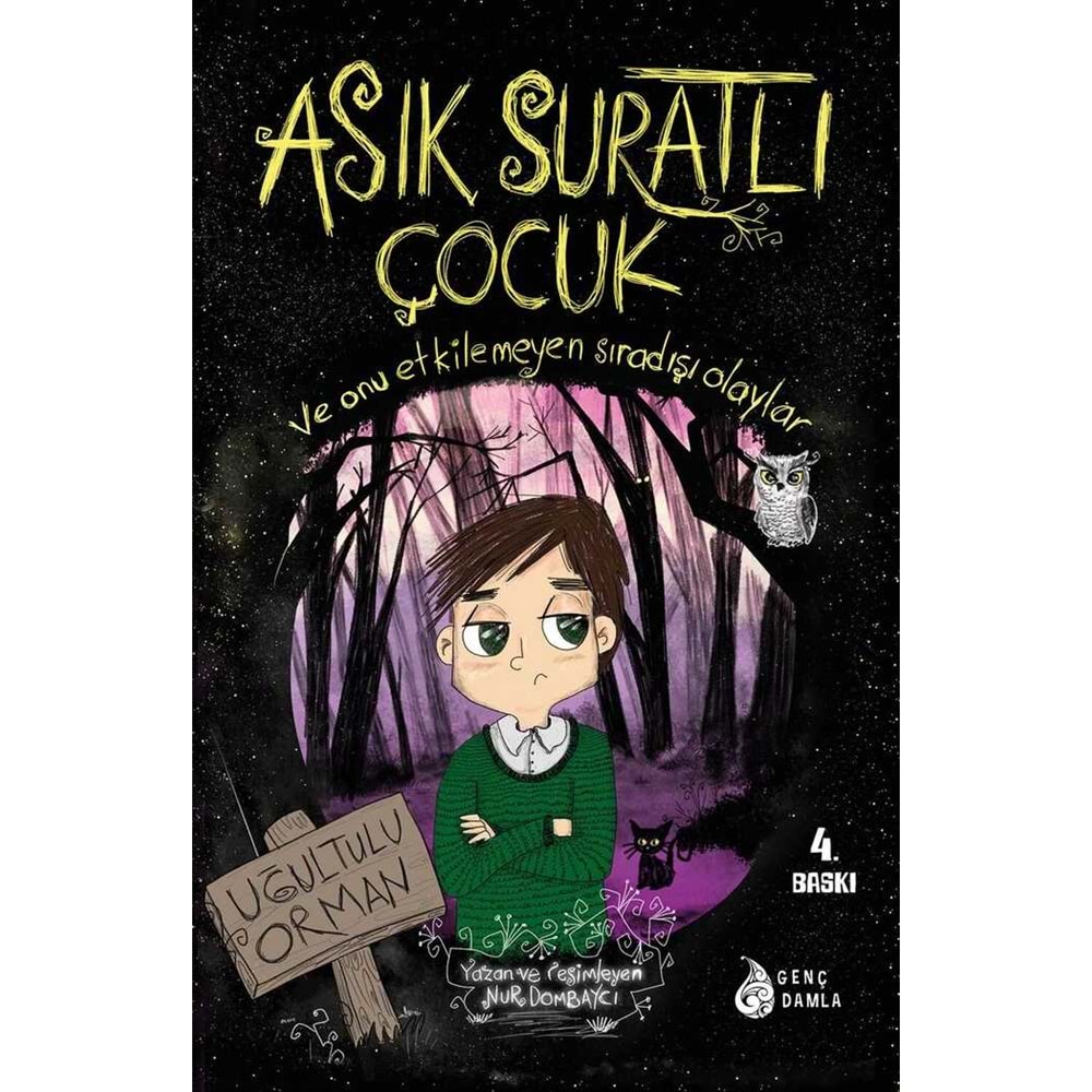 ASIK SURATLI ÇOCUK-1: UĞULTULU ORMAN