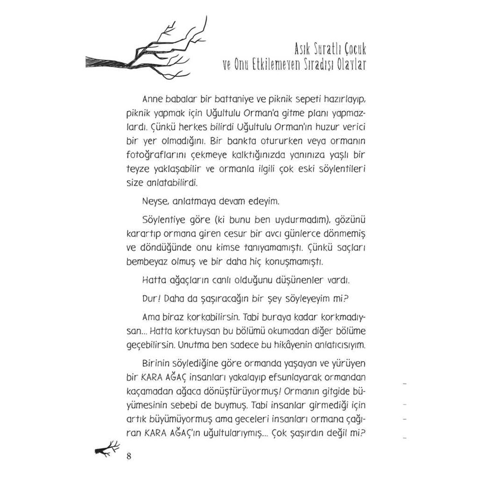 ASIK SURATLI ÇOCUK-1: UĞULTULU ORMAN