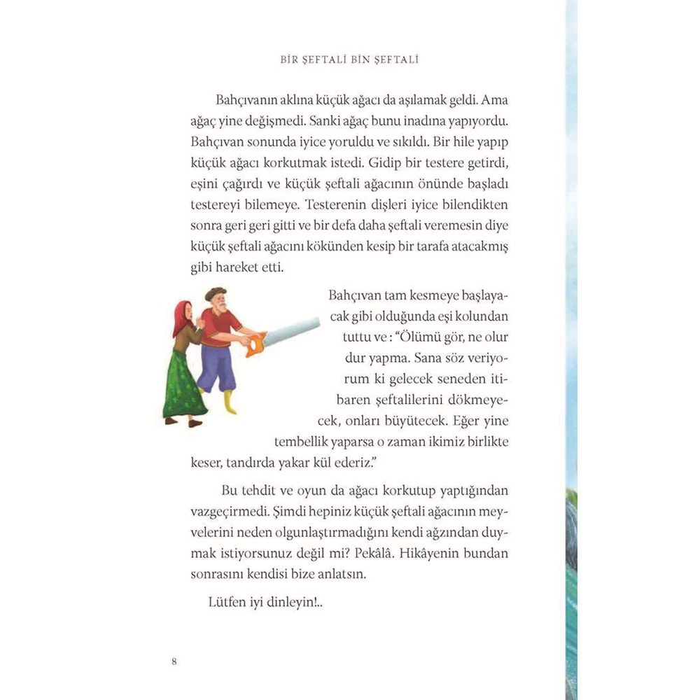 BİR ŞEFTALİ BİN ŞEFTALİ