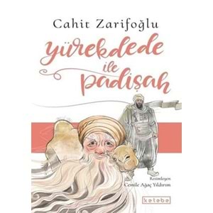 YÜREK DEDE İLE PADİŞAH