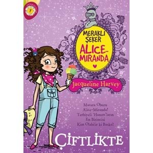 Meraklı Şeker Alice Miranda Çiftlikte