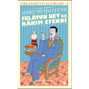 Felâtun Bey ile Râkım Efendi