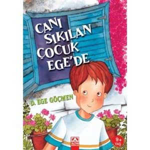 Canı Sıkılan Çocuk Ege’de
