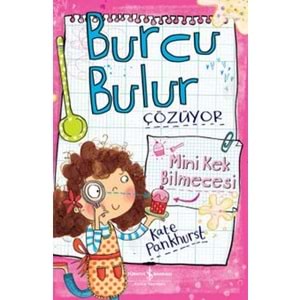 Burcu Bulur Çözüyor – Mini Kek Bilmecesi