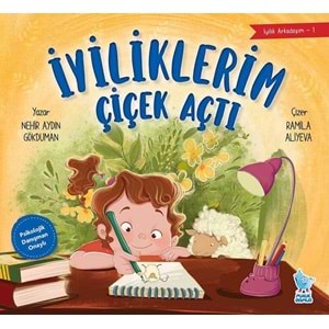 İyiliklerim Çiçek Açtı