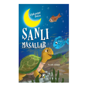 Uykudan Önce Şanlı Masallar (CİLTLİ)
