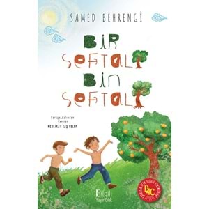 BİR ŞEFTALİ BİN ŞEFTALİ