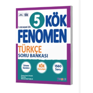 FENOMEN 5 KÖK TÜRKÇE SORU BANKASI