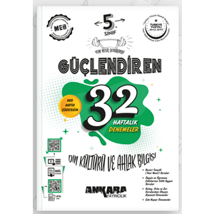 ANKARA 5.SINIF DİN KÜLTÜRÜ VE AHLAK BİLGİSİ 32 HAFTA KAZANIM DEN.