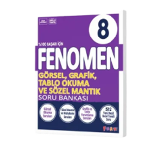 FENOMEN 8 GÖRSEL VE GRAFİK OKUMA SORU BANKASI