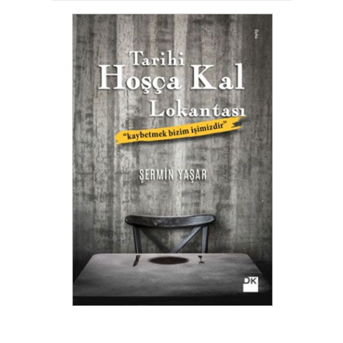 Tarihi Hoşça Kal Lokantası