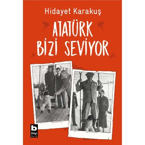 Atatürk Bizi Seviyor (Hidayet Karakuş)
