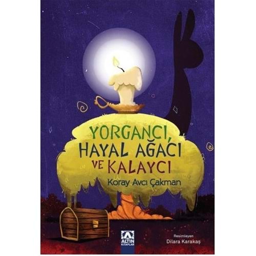 Yorgancı Hayal Ağacı ve Kalaycı