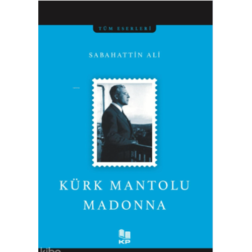 Kürk Mantolu Madonna - Sabahattin Ali