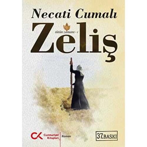 Zeliş / Tütün Zamanı 1