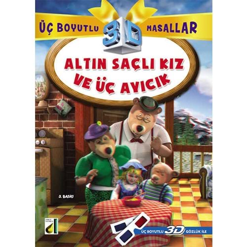 ALTIN SAÇLI KIZ VE ÜÇ AYICIK (3D GÖZLÜK İLE)