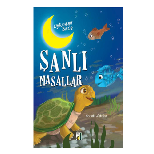 Uykudan Önce Şanlı Masallar (Karton kapak)
