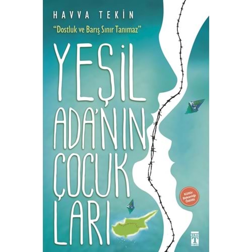 YEŞİL ADANIN ÇOCUKLARI-TİMAŞ