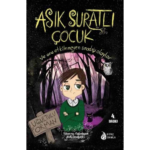 ASIK SURATLI ÇOCUK-1: UĞULTULU ORMAN