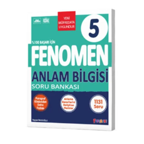 FENOMEN 5 ANLAM BİLGİSİ SORU BANKASI