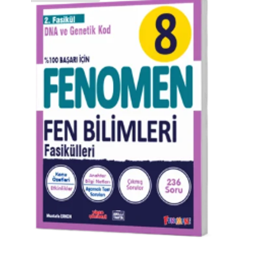 FENOMEN 8 FEN BİLİMLERİ 2.FASİKÜL (DNA VE GENETİK KOD)