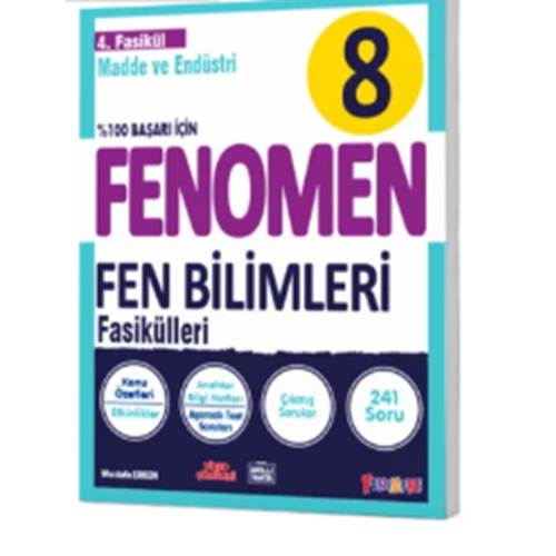 FENOMEN 8 FEN BİLİMLERİ 4.FASİKÜL (MADDE VE ENDÜSTRİ)