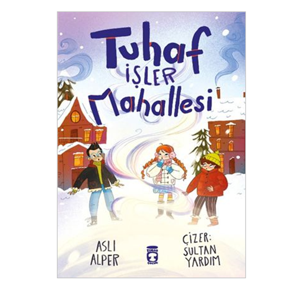 Tuhaf İşler Mahallesi