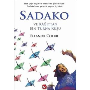 SADAKO VE KAĞITTAN BİN TURNA KUŞU