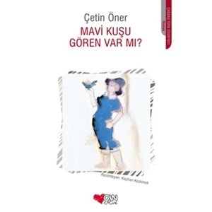 MAVİ KUŞU GÖREN VAR MI?