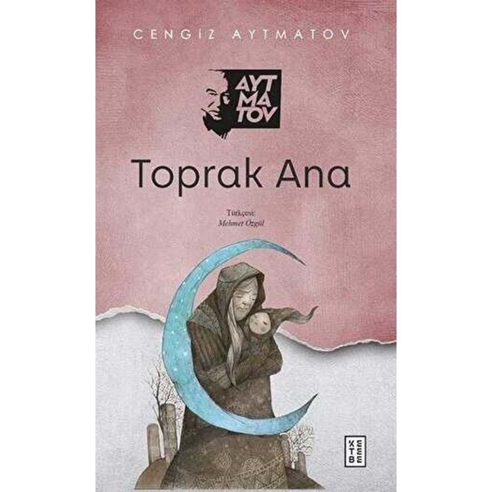 Toprak Ana (Cengiz Aytmatov)