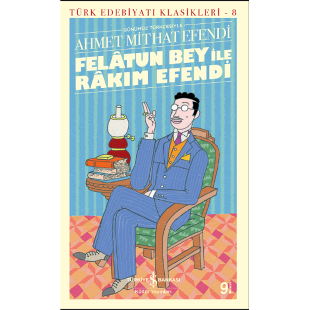 Felâtun Bey ile Râkım Efendi