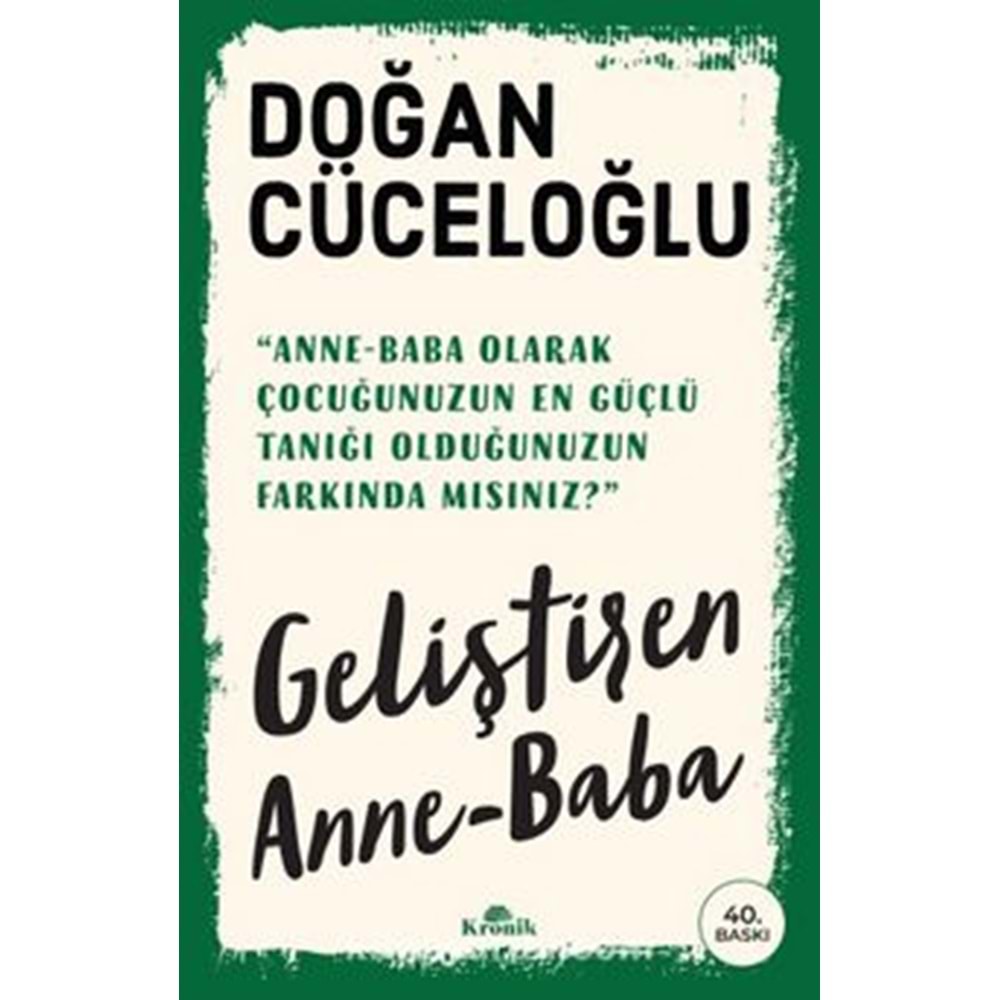 GELİŞTİREN ANNE-BABA