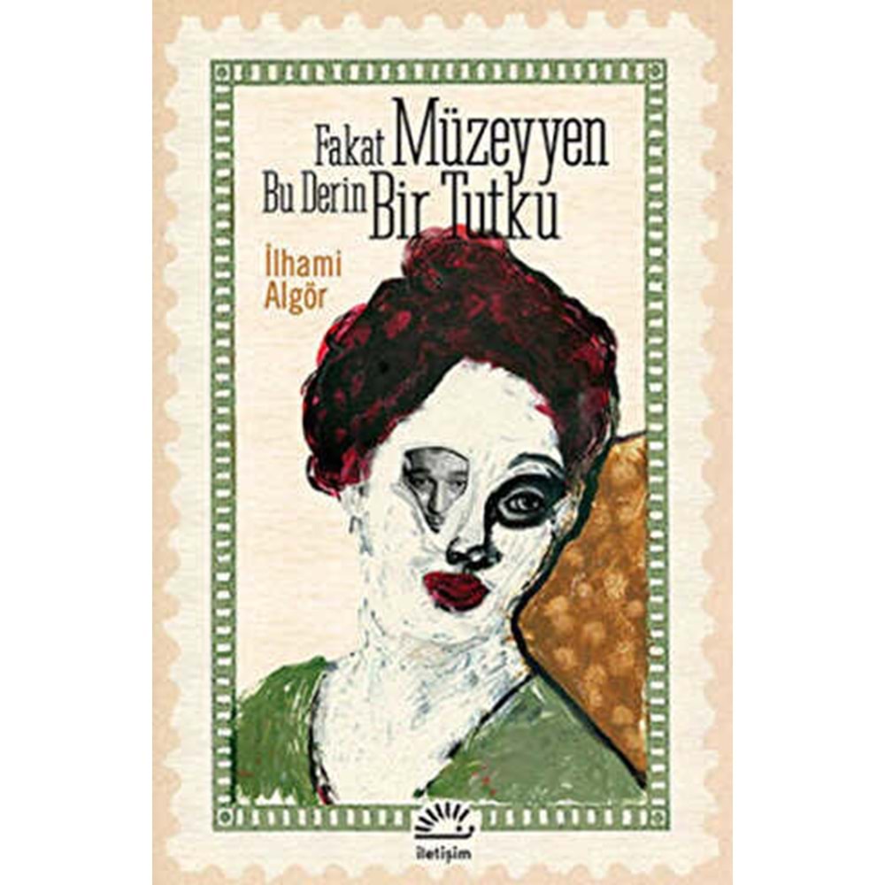 Fakat Müzeyyen Bu Derin Bir Tutku