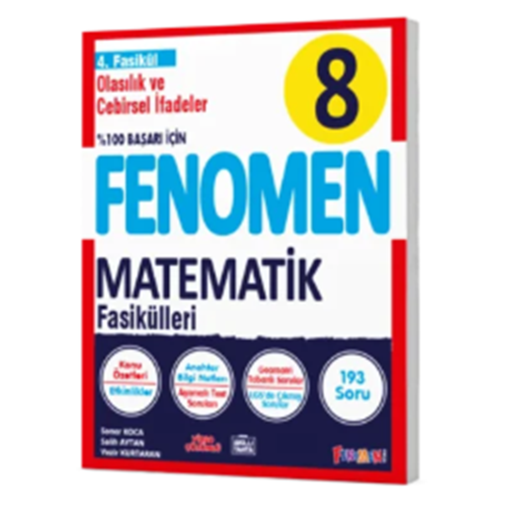 FENOMEN 8 MATEMATİK 4.FASİKÜL (OLASILIK,CEBİRSEL İFADELER VE ÖZDEŞLİKLER)