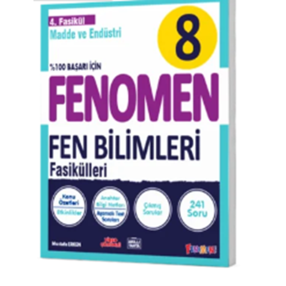 FENOMEN 8 FEN BİLİMLERİ 4.FASİKÜL (MADDE VE ENDÜSTRİ)